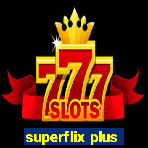 superflix plus